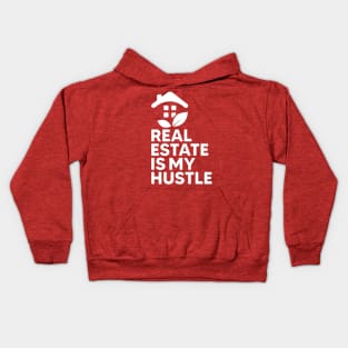 Real Estate Is My Hustle Kids Hoodie